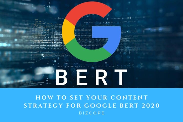 Content Strategy for Google BERT Update